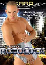 RoboCock â€“ Cristian Ferrero gay xxx porn parody
